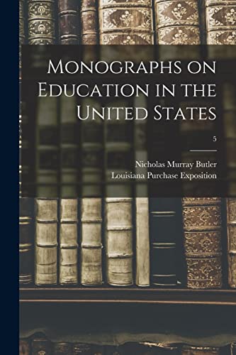 Stock image for Monographs on Education in the United States; 5 for sale by Lucky's Textbooks