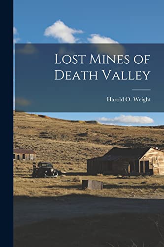 Imagen de archivo de Lost Mines of Death Valley a la venta por GreatBookPrices