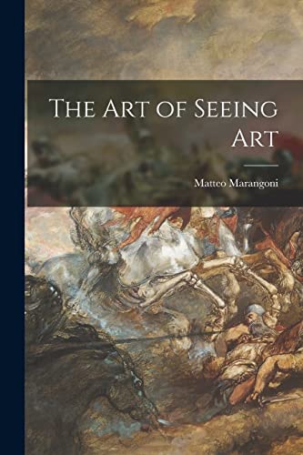 Stock image for The Art of Seeing Art for sale by GF Books, Inc.