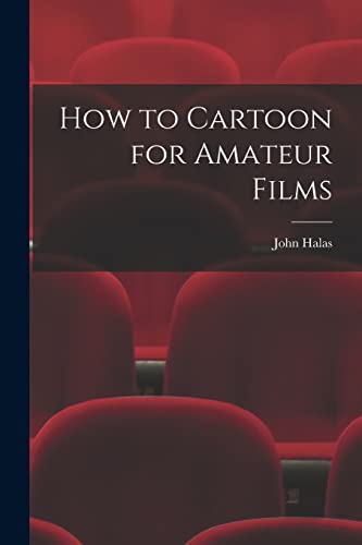 Stock image for How to Cartoon for Amateur Films for sale by Lucky's Textbooks