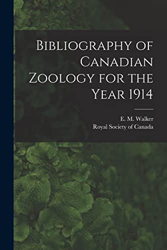 Stock image for Bibliography of Canadian Zoology for the Year 1914 [microform] for sale by PBShop.store US