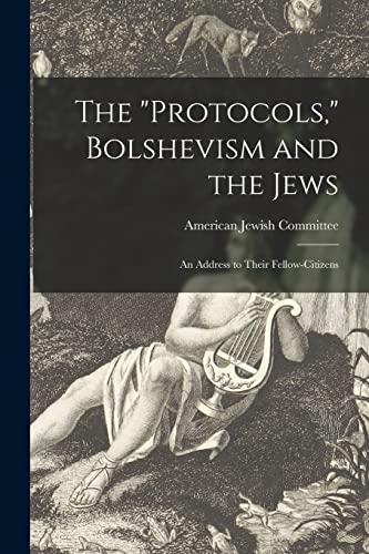 Stock image for The "Protocols," Bolshevism and the Jews for sale by PBShop.store US