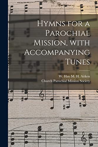 Stock image for Hymns for a Parochial Mission; With Accompanying Tunes for sale by Ria Christie Collections