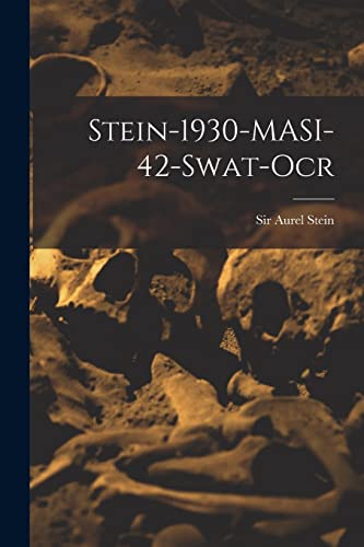 9781014831521: Stein-1930-MASI-42-swat-ocr
