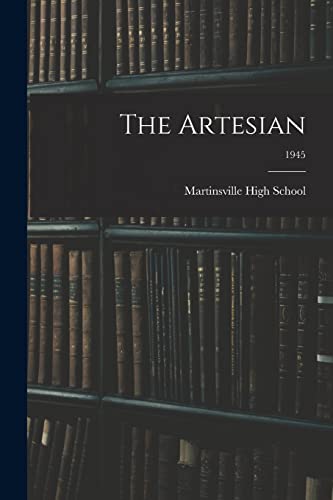 Stock image for The Artesian; 1945 for sale by THE SAINT BOOKSTORE