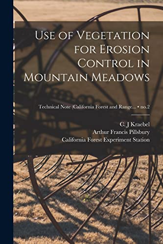 Imagen de archivo de Use of Vegetation for Erosion Control in Mountain Meadows; no.2 a la venta por Lucky's Textbooks