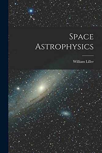 Stock image for Space Astrophysics for sale by Lucky's Textbooks