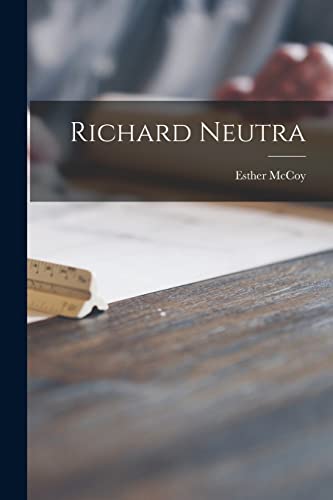 Stock image for Richard Neutra for sale by GreatBookPrices