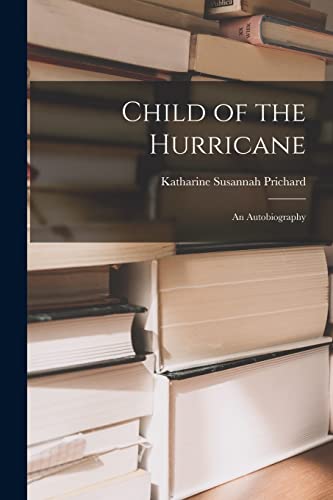 Stock image for Child of the Hurricane: an Autobiography for sale by Lucky's Textbooks
