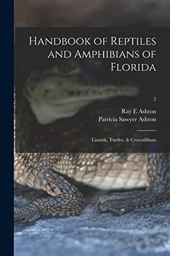 Stock image for Handbook of Reptiles and Amphibians of Florida: Lizards, Turtles, & Crocodilians; 2 for sale by GreatBookPrices