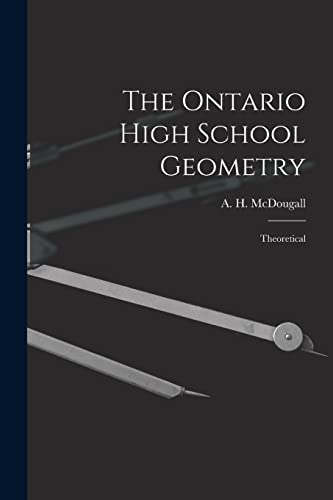Stock image for The Ontario High School Geometry [microform] : Theoretical for sale by Ria Christie Collections