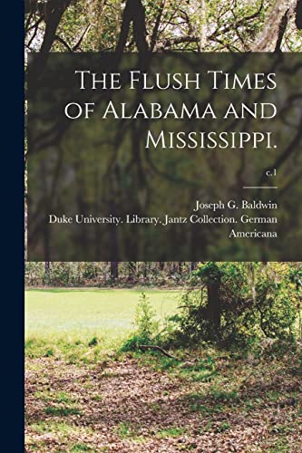 9781014881946: The Flush Times of Alabama and Mississippi.; c.1