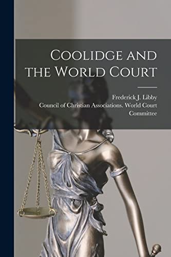 Stock image for Coolidge and the World Court for sale by THE SAINT BOOKSTORE