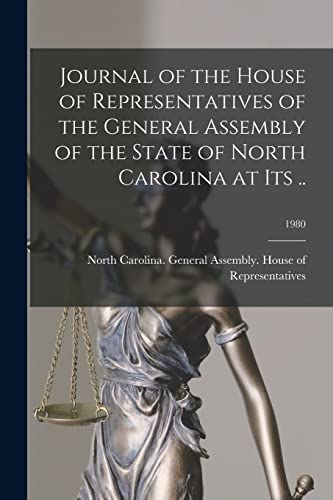 Beispielbild fr Journal of the House of Representatives of the General Assembly of the State of North Carolina at Its .; 1980 zum Verkauf von PBShop.store US