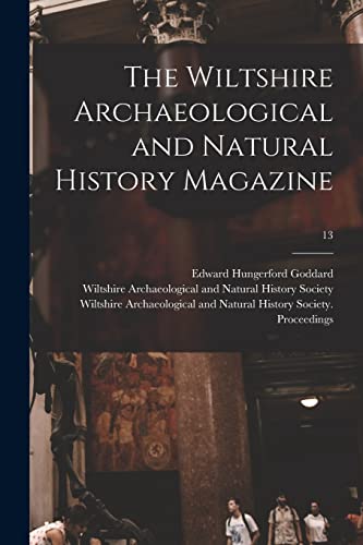 Stock image for The Wiltshire Archaeological and Natural History Magazine; 13 for sale by Lucky's Textbooks