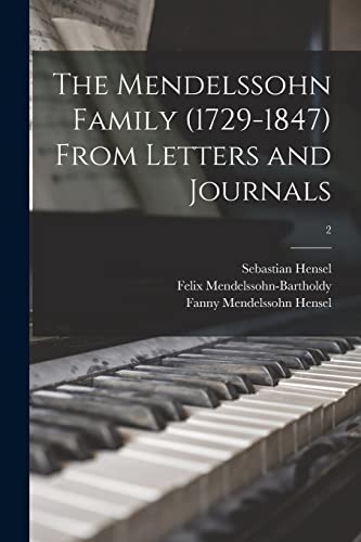 Imagen de archivo de The Mendelssohn Family (1729-1847) From Letters and Journals; 2 a la venta por Lucky's Textbooks