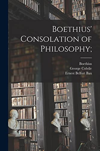 Imagen de archivo de Boethius' Consolation of Philosophy; a la venta por Lucky's Textbooks
