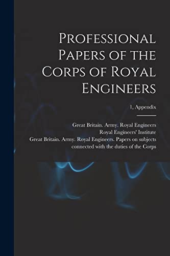 Beispielbild fr Professional Papers of the Corps of Royal Engineers; 1, Appendix zum Verkauf von PBShop.store US