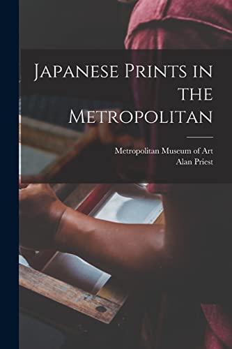 Imagen de archivo de Japanese Prints in the Metropolitan a la venta por Lucky's Textbooks
