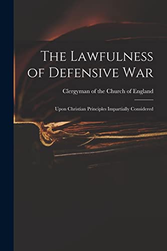 Stock image for The Lawfulness of Defensive War for sale by PBShop.store US