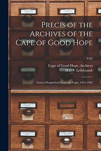 Imagen de archivo de Precis of the Archives of the Cape of Good Hope a la venta por PBShop.store US
