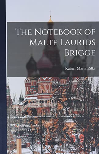 Beispielbild fr The Notebook of Malte Laurids Brigge zum Verkauf von GreatBookPrices