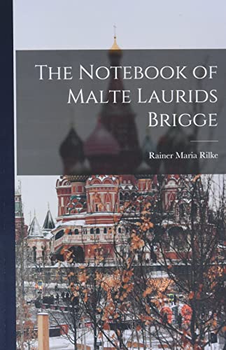 Stock image for The Notebook of Malte Laurids Brigge for sale by GreatBookPrices