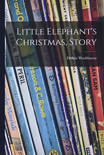 Stock image for Little Elephant's Christmas, Story for sale by ThriftBooks-Atlanta