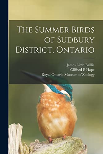 Stock image for The Summer Birds of Sudbury District, Ontario for sale by Lucky's Textbooks