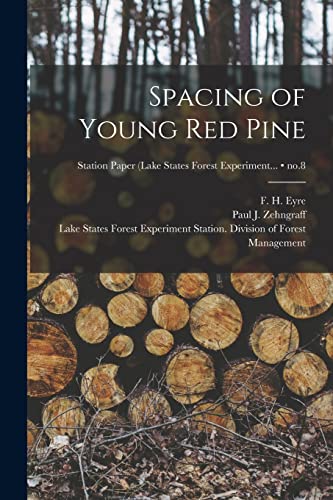 Stock image for Spacing of Young Red Pine; no.8 for sale by ThriftBooks-Atlanta