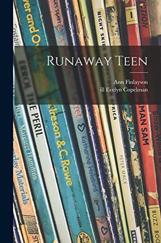 Stock image for Runaway Teen for sale by Lucky's Textbooks