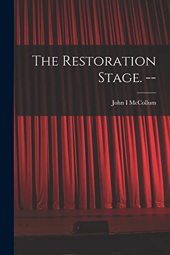 9781014972347: The Restoration Stage. --