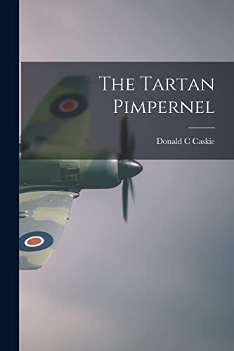 Stock image for The Tartan Pimpernel for sale by GreatBookPrices