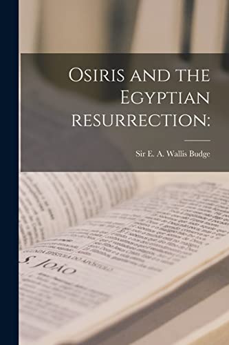 9781014984036: Osiris and the Egyptian Resurrection
