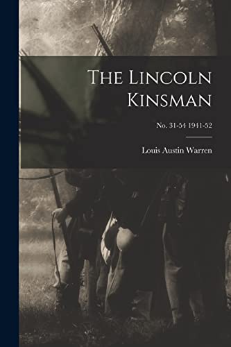 Beispielbild fr The Lincoln Kinsman; no. 31-54 1941-52 zum Verkauf von Books From California