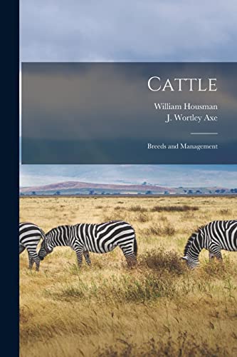 Beispielbild fr Cattle: Breeds and Management zum Verkauf von Lucky's Textbooks
