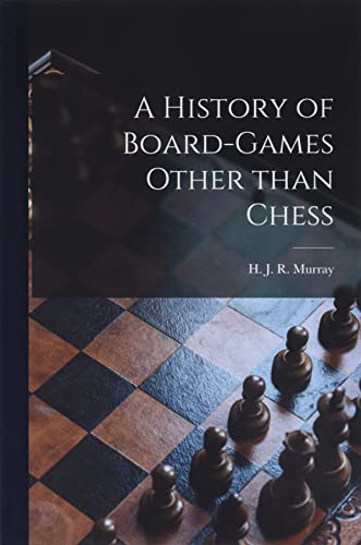 Stock image for A History of Board-games Other Than Chess for sale by GreatBookPrices