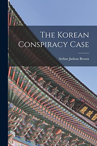 Imagen de archivo de The Korean Conspiracy Case a la venta por Lucky's Textbooks