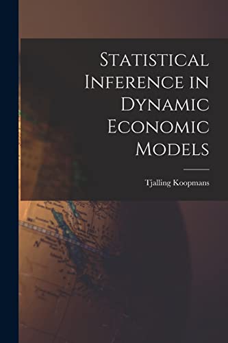 Stock image for Statistical Inference in Dynamic Economic Models for sale by GreatBookPrices