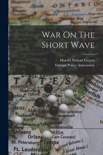Beispielbild fr War On The Short Wave zum Verkauf von GreatBookPrices