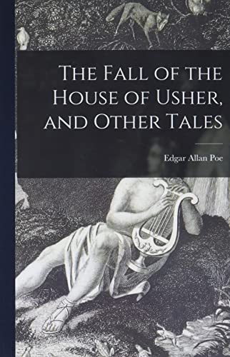 9781015028166: The Fall of the House of Usher, and Other Tales