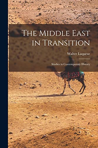 Stock image for The Middle East in Transition; Studies in Contemporary History for sale by Lucky's Textbooks