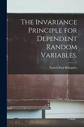 Imagen de archivo de The Invariance Principle for Dependent Random Variables. a la venta por THE SAINT BOOKSTORE