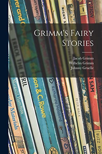 Stock image for Grimm's Fairy Stories for sale by Lucky's Textbooks