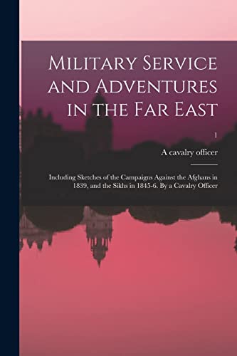 Stock image for Military Service and Adventures in the Far East for sale by PBShop.store US