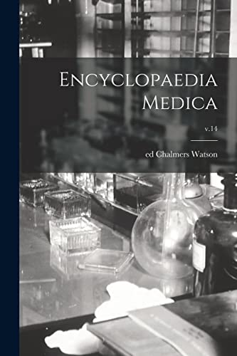 Stock image for Encyclopaedia Medica; v.14 for sale by Ria Christie Collections