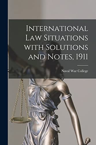 Beispielbild fr International Law Situations With Solutions and Notes, 1911 zum Verkauf von PBShop.store US