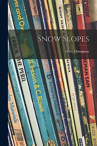Beispielbild fr Snow Slopes zum Verkauf von THE SAINT BOOKSTORE