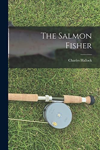 Stock image for The Salmon Fisher [microform] for sale by Lucky's Textbooks