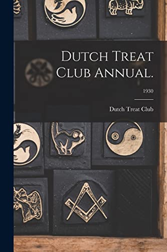 Imagen de archivo de Dutch Treat Club Annual.; 1930 a la venta por GreatBookPrices